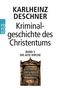 Karlheinz Deschner: Kriminalgeschichte des Christentums 3. Die Alte Kirche, Buch