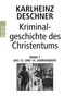 Karlheinz Deschner: Kriminalgeschichte des Christentums 7, Buch
