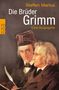 Steffen Martus: Die Brüder Grimm, Buch