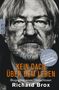 Richard Brox: Kein Dach über dem Leben, Buch