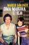 Marco Göllner: Oma Martha & ich, Buch