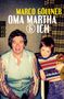 Marco Göllner: Oma Martha & ich, Buch