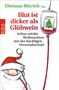 Blut ist dicker als Glühwein, Buch