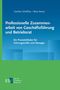 Günther Schöffner: Professionelle Zusammenarbeit von Geschäftsführung und Betriebsrat, Buch