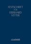 Barbara Grunewald: Festschrift für Eberhard Vetter zum 70. Geburtstag, Buch