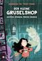 Magdalena Hai: Der kleine Gruselshop - Geister, Spinnen, freche Kraken, Buch