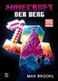 Max Brooks: Minecraft - Der Berg, Buch, Buch