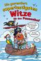 Witze: Die garantiert superlustigsten Witze für den Pausenhof, Buch