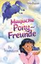 „Magische Pony-Freunde“, „Die Traumsterne“, „Linda Chapman“. Illustration: Mädchen hält mini Pferd, großes Pferd springt., Buch