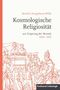 Monika Neugebauer-Wölk: Kosmologische Religiosität am Ursprung der Neuzeit 1400-1450, Buch
