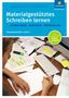 : Materialgestütztes Schreiben lernen. Grundlagen - Aufgaben - Materialien: Sekundarstufen I und II, Buch