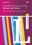 Gotthold Ephraim Lessing: Nathan der Weise: Module und Materialien für den Literaturunterricht, Buch