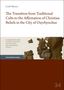 Leah Mascia: The Transition from Traditional Cults to the Affirmation of Christian Beliefs in the City of Oxyrhynchus, Buch, Buch