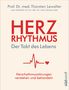 Thorsten Lewalter: Herzrhythmus - Der Takt des Lebens. Herzrhythmusstörungen verstehen und behandeln, Buch
