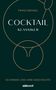 Franz Brandl: Cocktail Klassiker, Buch