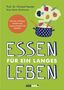 Christof Kessler: Essen für ein langes Leben, Buch