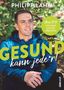 Philipp Lahm: Gesund kann jede*r!, Buch