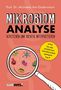 Michaela Axt-Gadermann: Mikrobiomanalyse verstehen und richtig interpretieren - Aktualisiert und für alle erhältlichen Darmflora-Tests geeignet, Buch