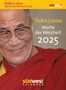 : Dalai Lama - Worte der Weisheit 2025 - Tagesabreißkalender zum Aufstellen oder Aufhängen, KAL