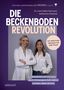 Katharina Charissé: Die Beckenboden-Revolution, Buch, Buch