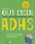 Rebecca King: Gesunde Ernährung für Erwachsene mit ADHS, Buch
