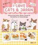 Text oben: "I LOVE CATS & JAPAN". Illustration von Katzen, die japanische Speisen essen. Unten Fotos von Katzendesign-Gerichten.