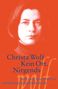 Christa Wolf: Kein Ort. Nirgends, Buch