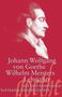 Johann Wolfgang von Goethe: Wilhelm Meisters Lehrjahre, Buch, Buch
