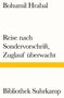 Bohumil Hrabal: Reise nach Sondervorschrift, Zuglauf überwacht, Buch