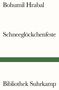 Bohumil Hrabal: Schneeglöckchenfeste, Buch