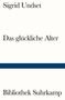 Sigrid Undset: Das glückliche Alter, Buch