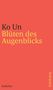Ko Un: Blüten des Augenblicks, Buch