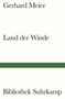 Gerhard Meier: Land der Winde, Buch