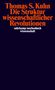 Thomas S. Kuhn: Die Struktur wissenschaftlicher Revolutionen, Buch