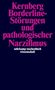 "Kernberg Borderline-Störungen und pathologischer Narzissmus" in großer, pinker Schrift auf dunklem Hintergrund.