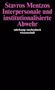 Stavros Mentzos: Interpersonale und institutionalisierte Abwehr, Buch, Buch