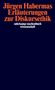 Jürgen Habermas: Erläuterungen zur Diskursethik. suhrkamp taschenbuch wissenschaft. Schlichtes, dunkles Design., Buch
