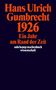 Hans Ulrich Gumbrecht: 1926, Buch