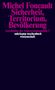 Michel Foucault: Geschichte der Gouvernementalität 1: Sicherheit, Territorium, Bevölkerung, Buch