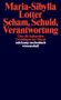 Maria-Sibylla Lotter: Scham, Schuld, Verantwortung, Buch, Buch