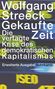 Wolfgang Streeck: Gekaufte Zeit, Buch