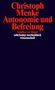 Christoph Menke: Autonomie und Befreiung, Buch