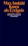 Max Imdahl: Kunst als Ereignis, Buch, Buch