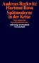 Text: Andreas Reckwitz, Hartmut Rosa, Spätmoderne in der Krise, Was leistet die Gesellschaftstheorie?, suhrkamp taschenbuch., Buch