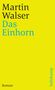 Martin Walser: Das Einhorn, Buch, Buch