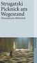 Arkadi Strugatzki: Picknick am Wegesrand, Buch