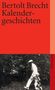 Bertolt Brecht: Kalendergeschichten, Buch, Buch