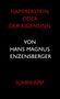 Hans Magnus Enzensberger: Hammerstein oder Der Eigensinn, Buch