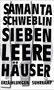 Samanta Schweblin: Sieben leere Häuser, Buch