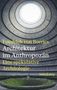 Friedrich Von Borries: Architektur im Anthropozän, Buch